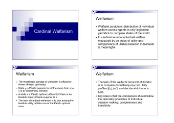 Cardinal Welfarism  yardstick to compare states of the world  In cardinal version individual