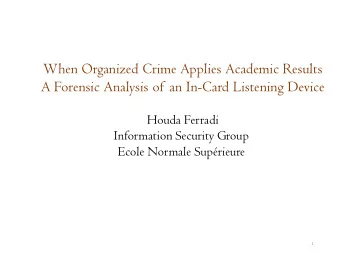 When Organized Crime Applies Academic Results  A Forensic Analysis of an In-Card Listening Device