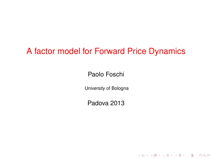 a factor model for forward price dynamics
