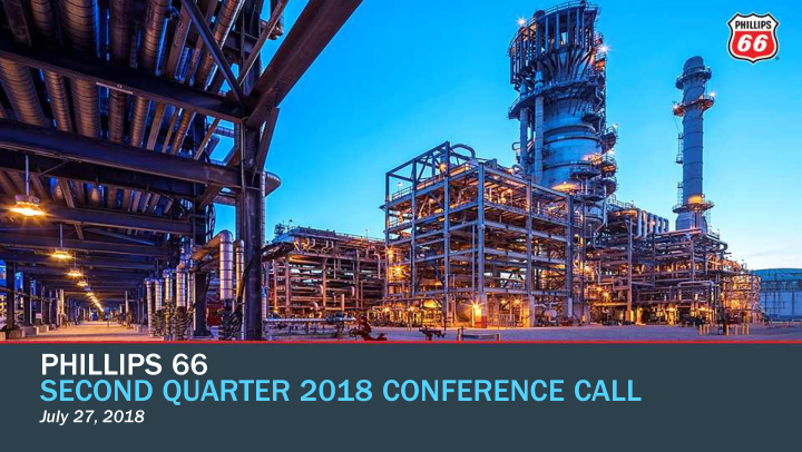 phillips 66 second quarter 2018 conference call