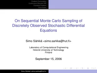 On Sequential Monte Carlo Sampling of  Discretely Observed Stochastic Differential  Equations  Simo