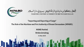 Importing and Exporting of of Cargo  Th  The Rol  ole of  of th  the Mar  aritime an  and Por