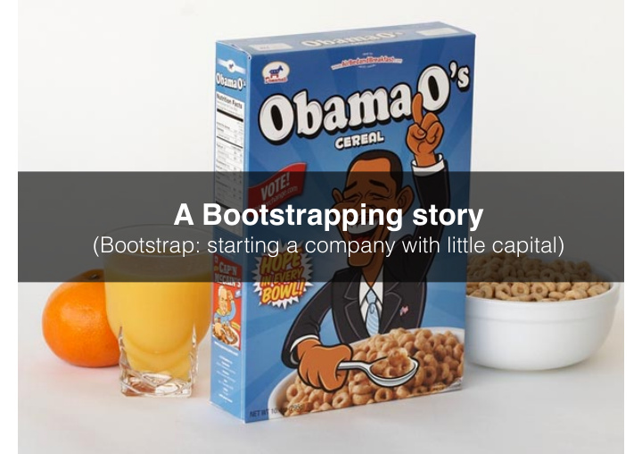 a bootstrapping story