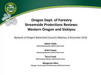 Oregon Dept. of Forestry  Streamside Protections Reviews:  Western Oregon and Siskiyou  Network of