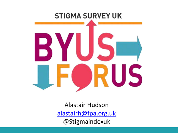 stigmaindexuk zerodiscrimination unaids stigma survey uk