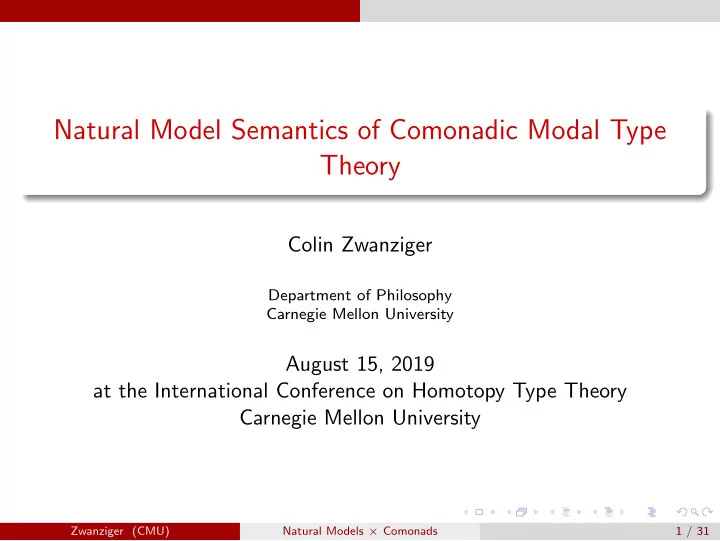 natural model semantics of comonadic modal type theory