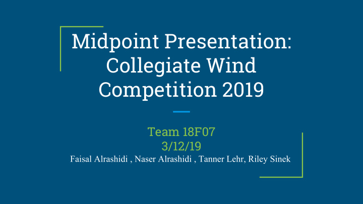 midpoint presentation collegiate wind competition 2019