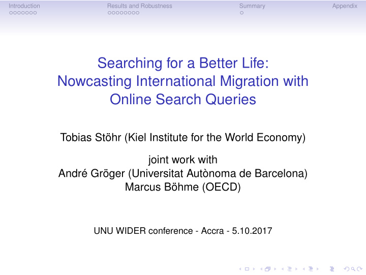 searching for a better life nowcasting international