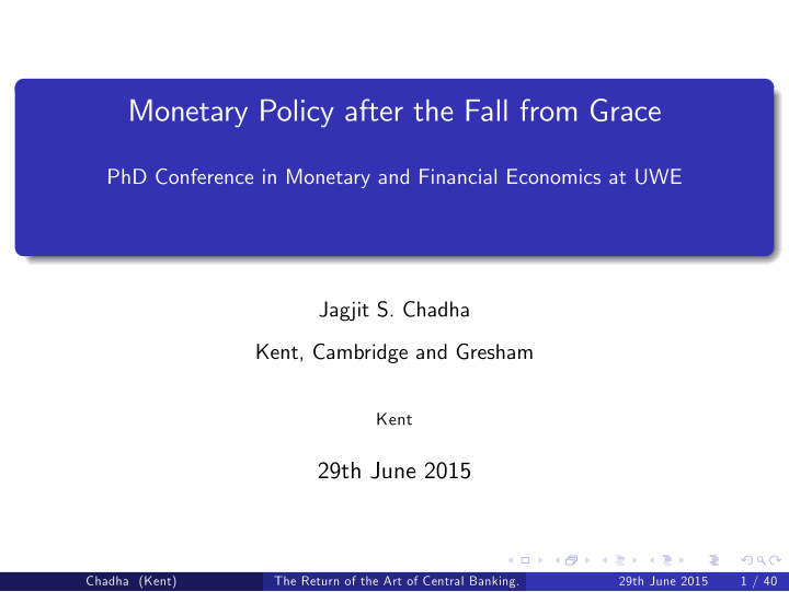 monetary policy after the fall from grace