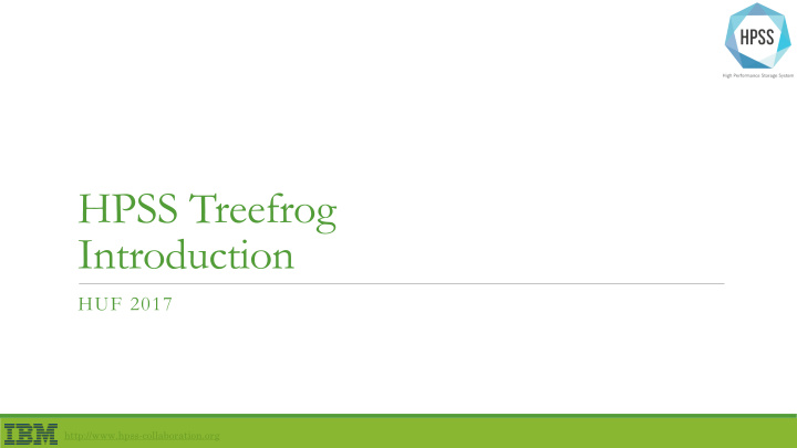 hpss treefrog introduction