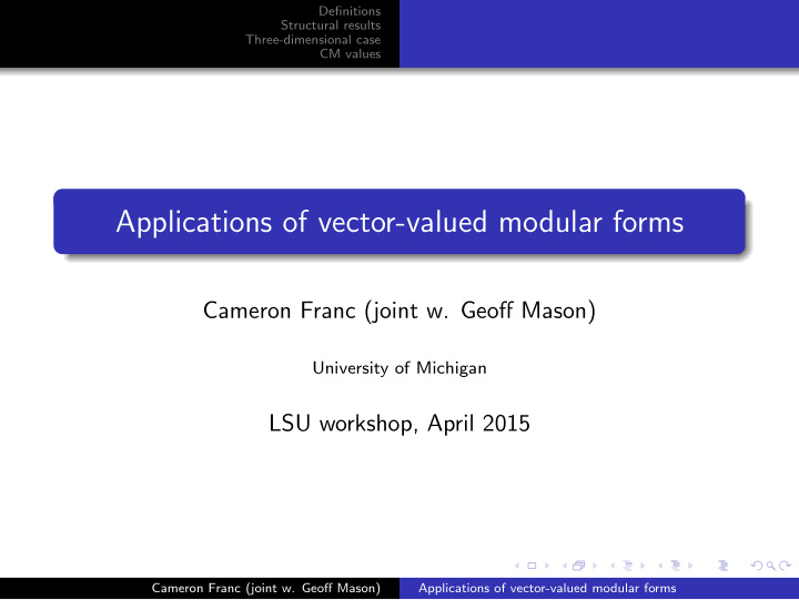applications of vector valued modular forms