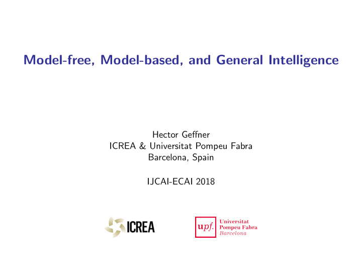 model free model based and general intelligence