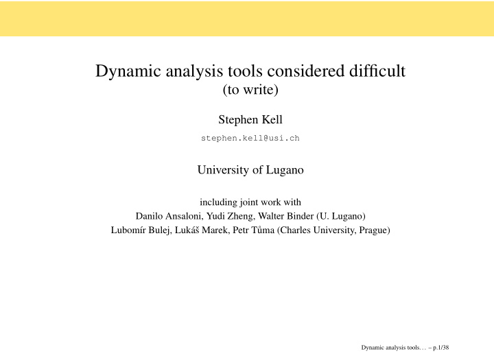 dynamic analysis tools considered difficult
