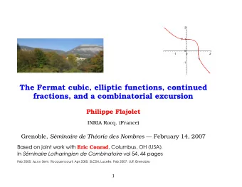 The Fermat cubic, elliptic functions, continued  fractions, and a combinatorial excursion  Philippe