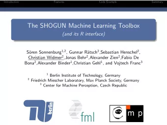 fml  Introduction  Features  Code Example  Summary  Outline  Introduction  1  Features  2  Code