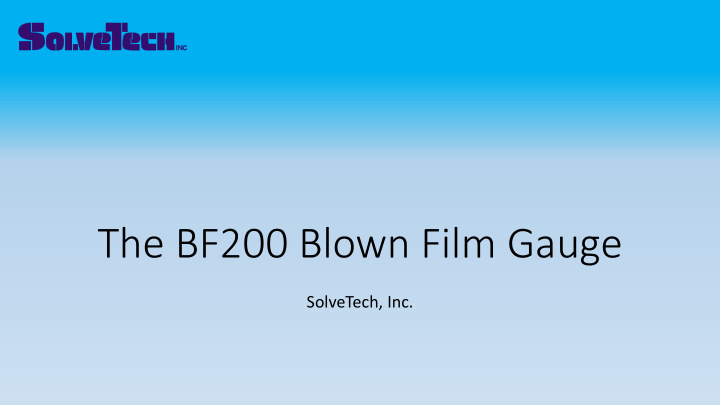 the bf200 blown film gauge