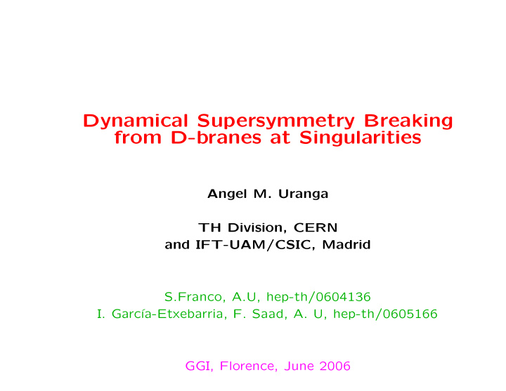 dynamical supersymmetry breaking from d branes at