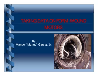 TAKING DATA ON FORM  TAKING DATA ON FORM-  -WOUND  WOUND  MOTORS  MOTORS By :  Manuel Manny