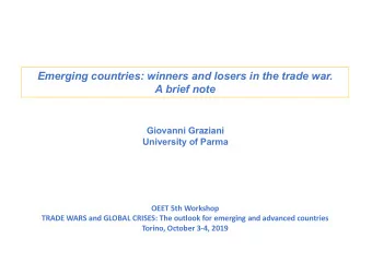 Emerging countries: winners and losers in the trade war.  A brief note  Giovanni Graziani