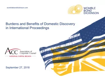 Burdens and Benefits of Domestic Discovery  in International Proceedings  September 27, 2018