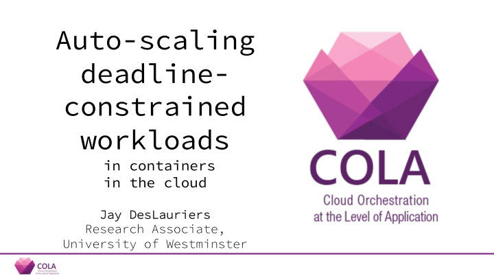 auto scaling deadline constrained workloads