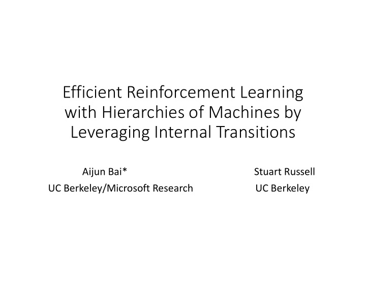 efficient reinforcement learning with hierarchies of
