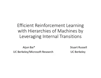 Efficient Reinforcement Learning  with Hierarchies of Machines by  Leveraging Internal Transitions
