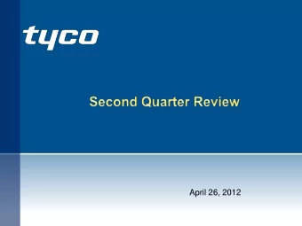 April 26, 2012  Forward-Looking Statements / Safe Harbor  This presentation contains a number of