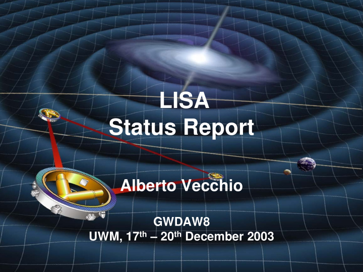 lisa status report