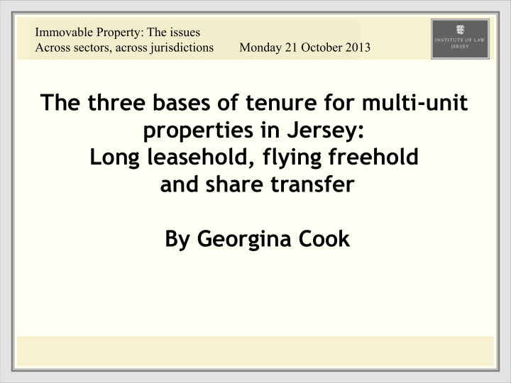 the three bases of tenure for multi unit