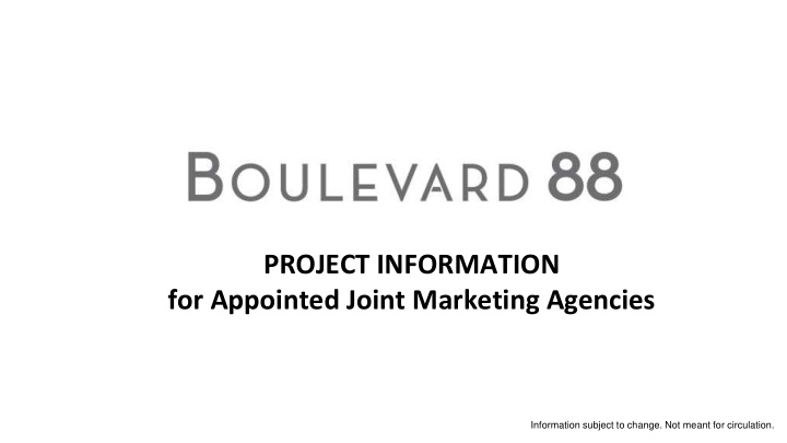 project information for appointed joint marketing agencies