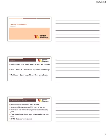 10/9/2018  CAPITAL ALLOWANCES  9 OCTOBER 2018  CONTENTS  Nolan Masters  CA Benefit, how CAs