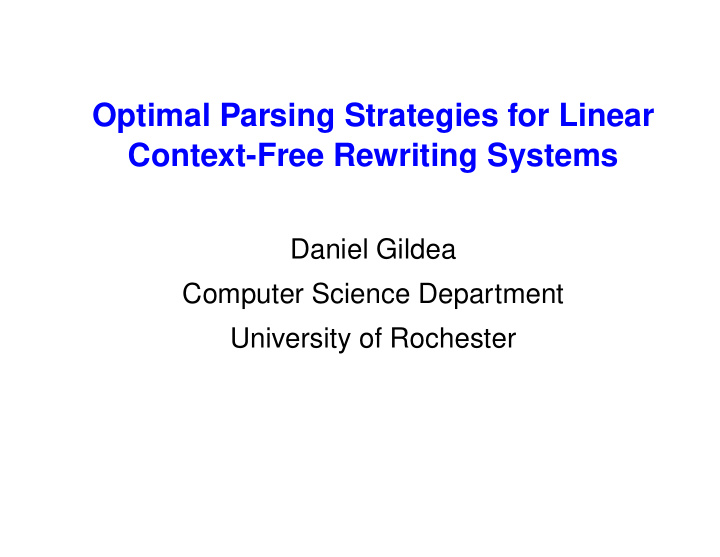 optimal parsing strategies for linear context free