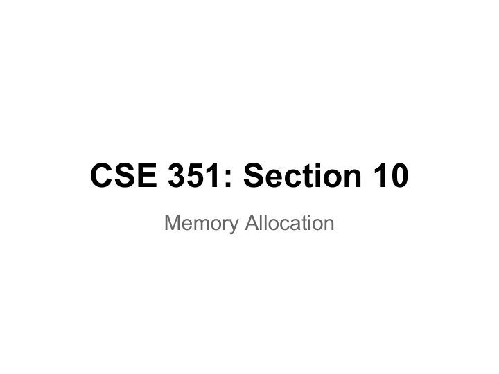 cse 351 section 10