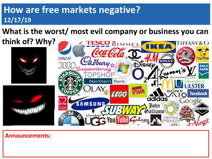 how are free markets negative