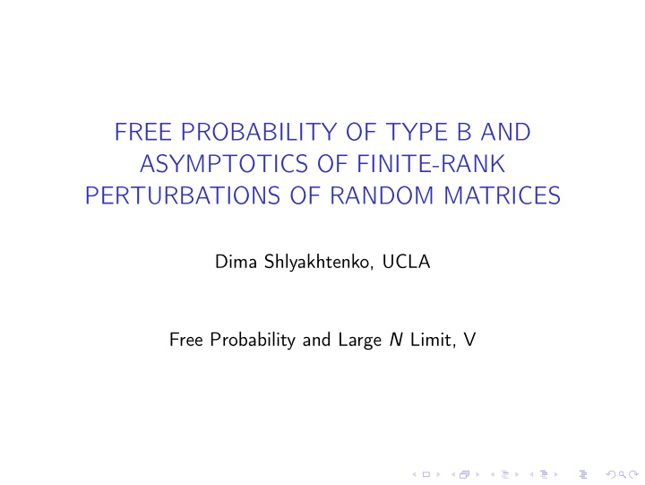 free probability of type b and asymptotics of finite rank