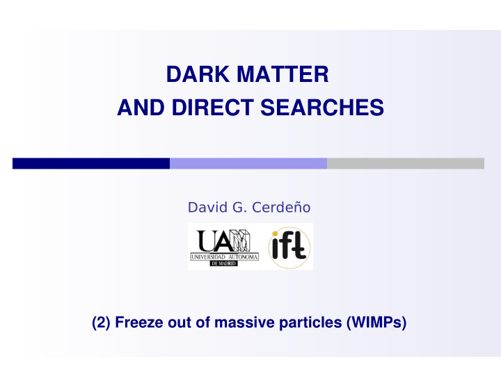 dark matter and direct searches