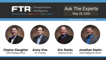 Ask The Experts  May 28, 2020  Webinar will start at 11:00 AM EDT  Clayton Slaughter  Avery Vise