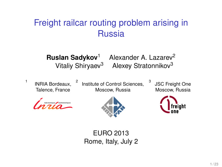 freight railcar routing problem arising in russia