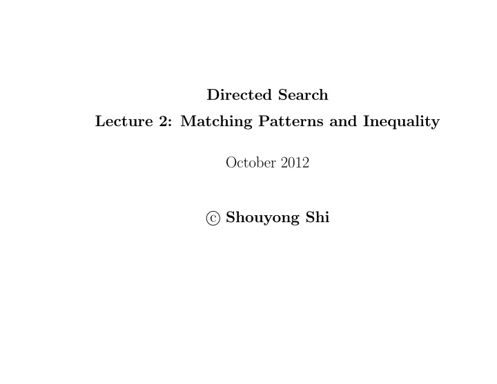 directed search lecture 2 matching patterns and