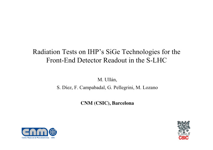radiation tests on ihp s sige technologies for the front