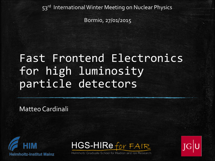 fast frontend electronics for high luminosity particle