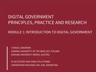 DIGITAL GOVERNMENT  PRINCIPLES, PRACTICE AND RESEARCH  MODULE 1: INTRODUCTION TO DIGITAL GOVERNMENT
