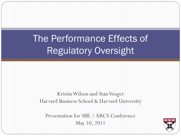 the performance effects of regulatory oversight