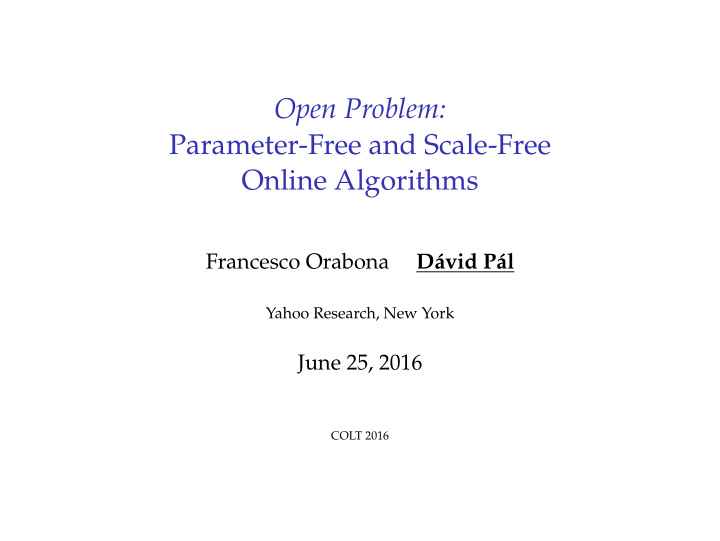 open problem parameter free and scale free online