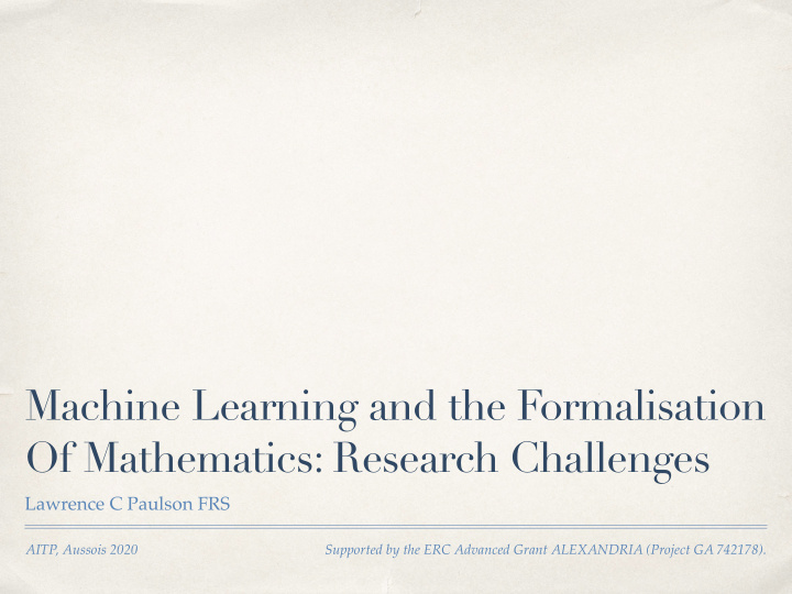 machine learning and the formalisation of mathematics