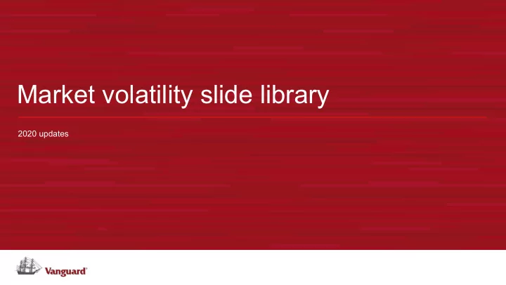 market volatility slide library
