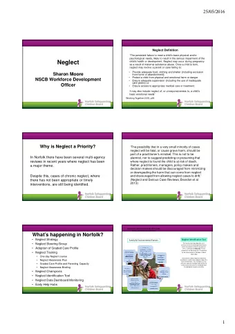 Neglect  childs health or development. Neglect may occur during pregnancy  as a result of