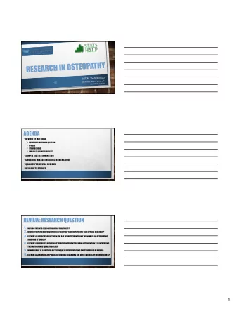 REVIEW: RESEARCH QUESTION 1. WHY DO PATIENTS SEEK OSTEOPATHIC TREATMENT? 2. DOES OSTEOPATHIC