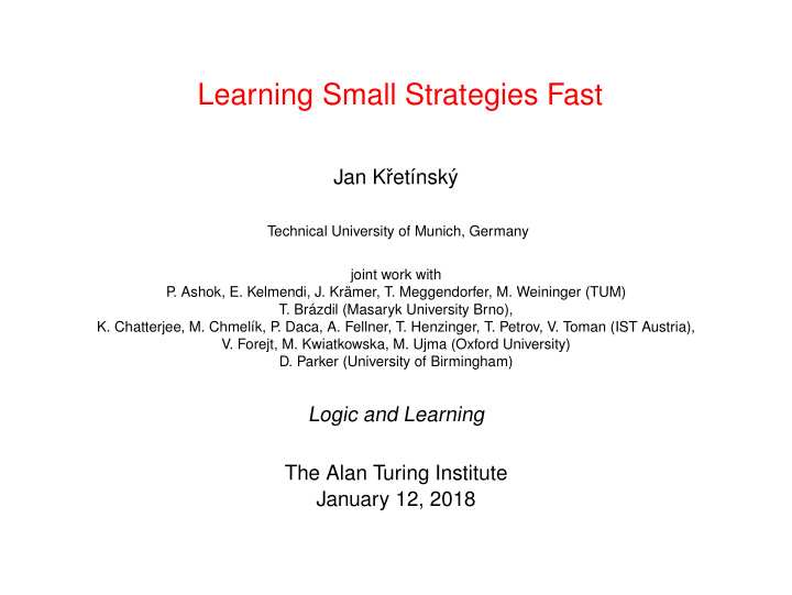 learning small strategies fast